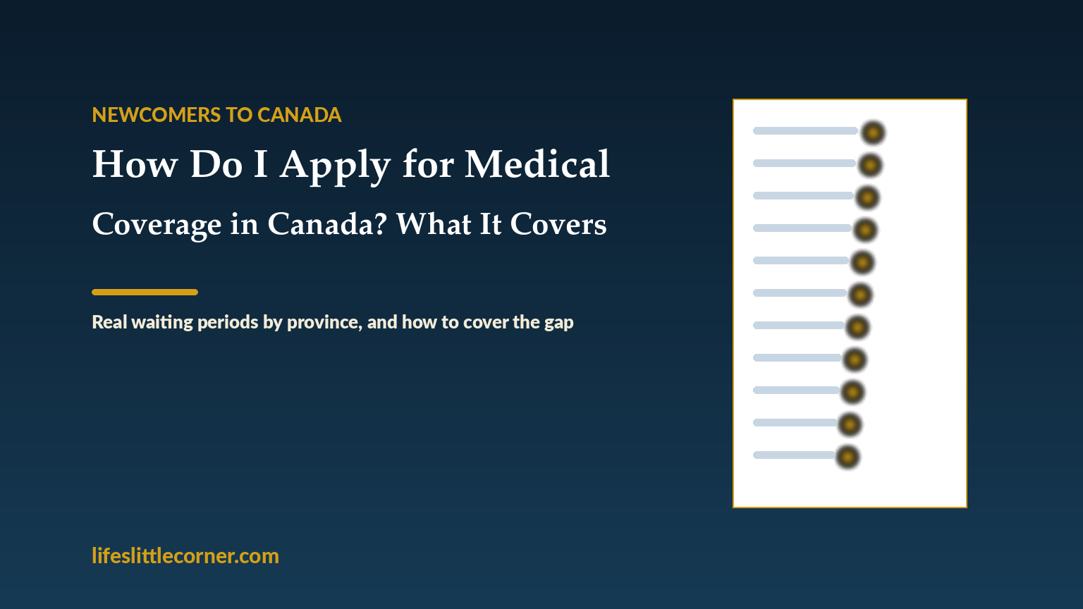 How Do I Apply for Medical Coverage in Canada? What It Covers