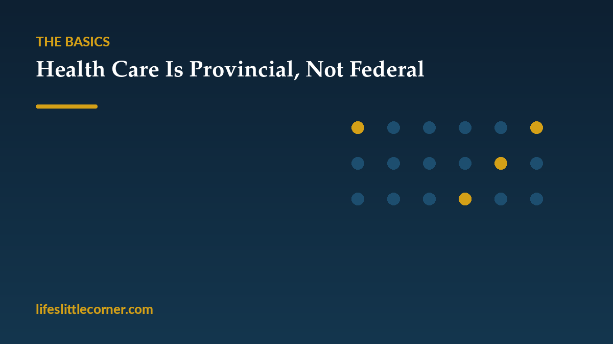 How provincial health coverage actually works
