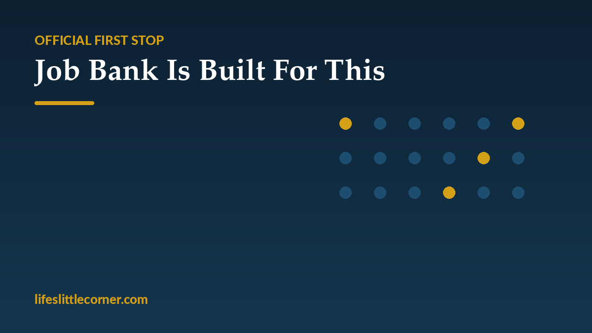 Start with Job Bank, not a random job site